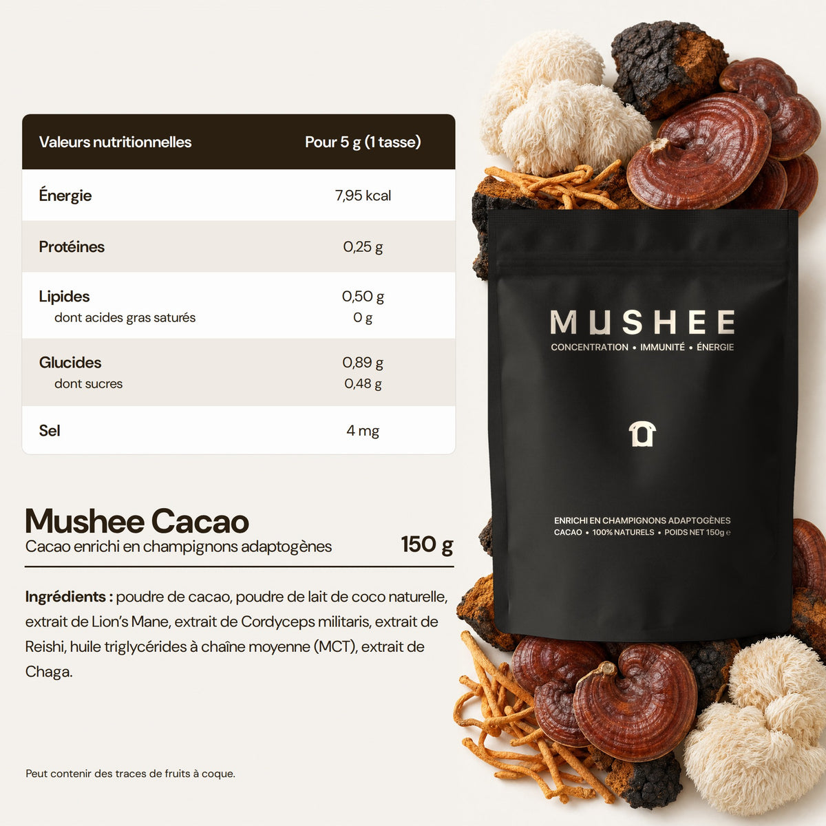 Valeurs nutritionnelles et ingrédients de Mushee Cacao, pour 5 g
