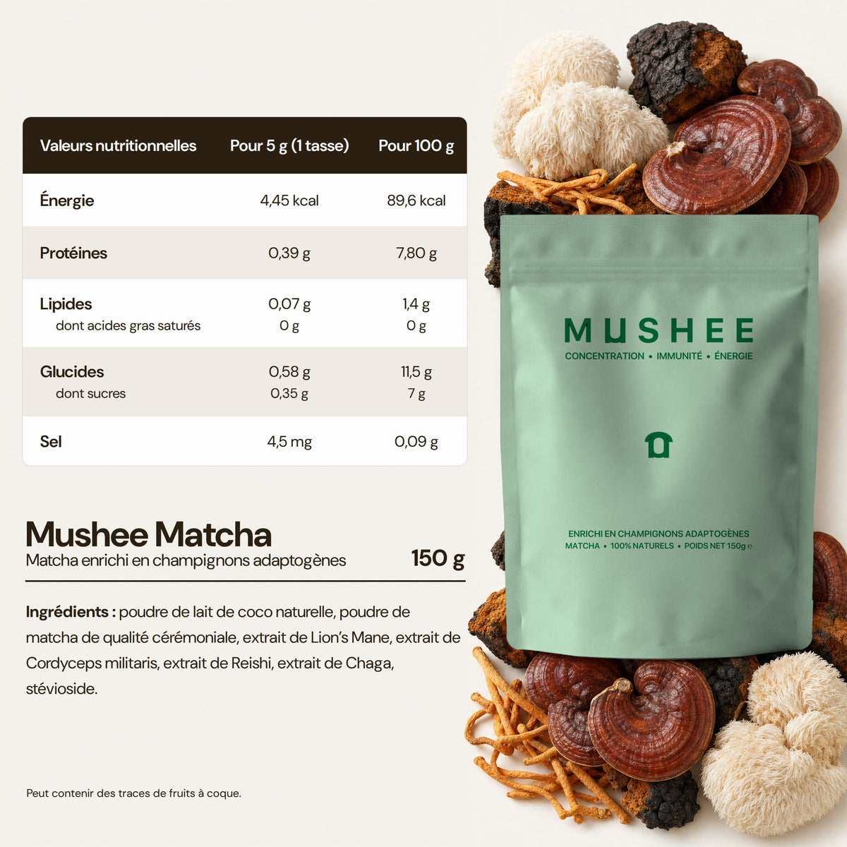 Valeurs nutritionnelles et ingrédients de Mushee Matcha, pour 5 g et pour 100 g